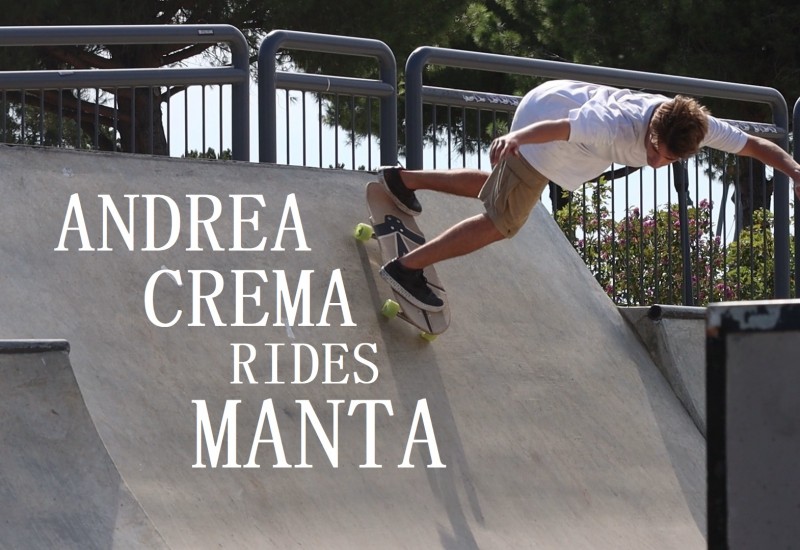 Andrea Crema rides Mante surfskate